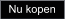 Nu kopen
